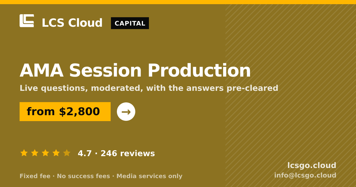 AMA Session Production — from $2,800, rated 4.7/5 across 246 reviews. LCS Cloud.