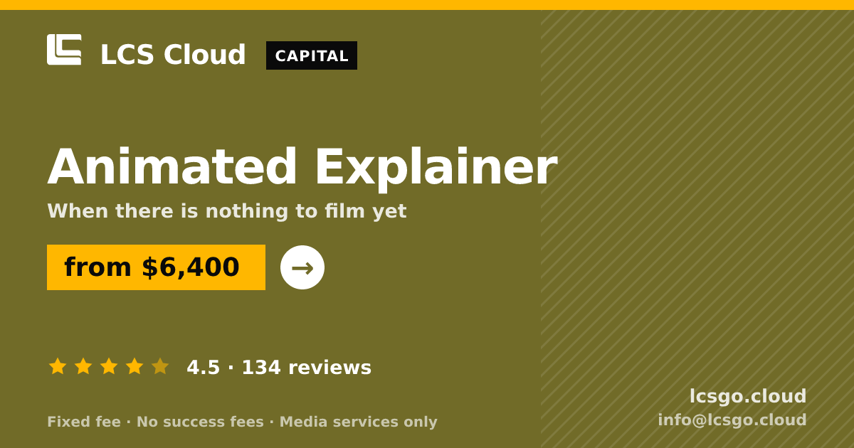 Animated Explainer — from $6,400, rated 4.5/5 across 134 reviews. LCS Cloud.