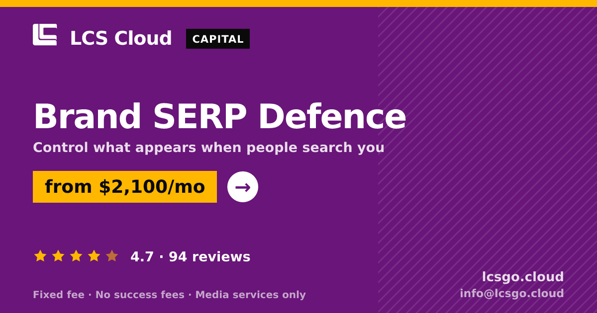 Brand SERP Defence — from $2,100/mo, rated 4.7/5 across 94 reviews. LCS Cloud.