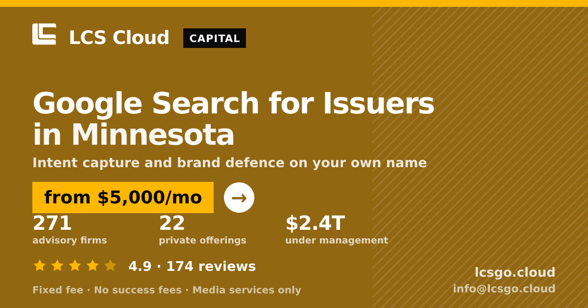 Google Search for Issuers in Minnesota — from $5,000/mo, rated 4.9/5 across 174 reviews. LCS Cloud.