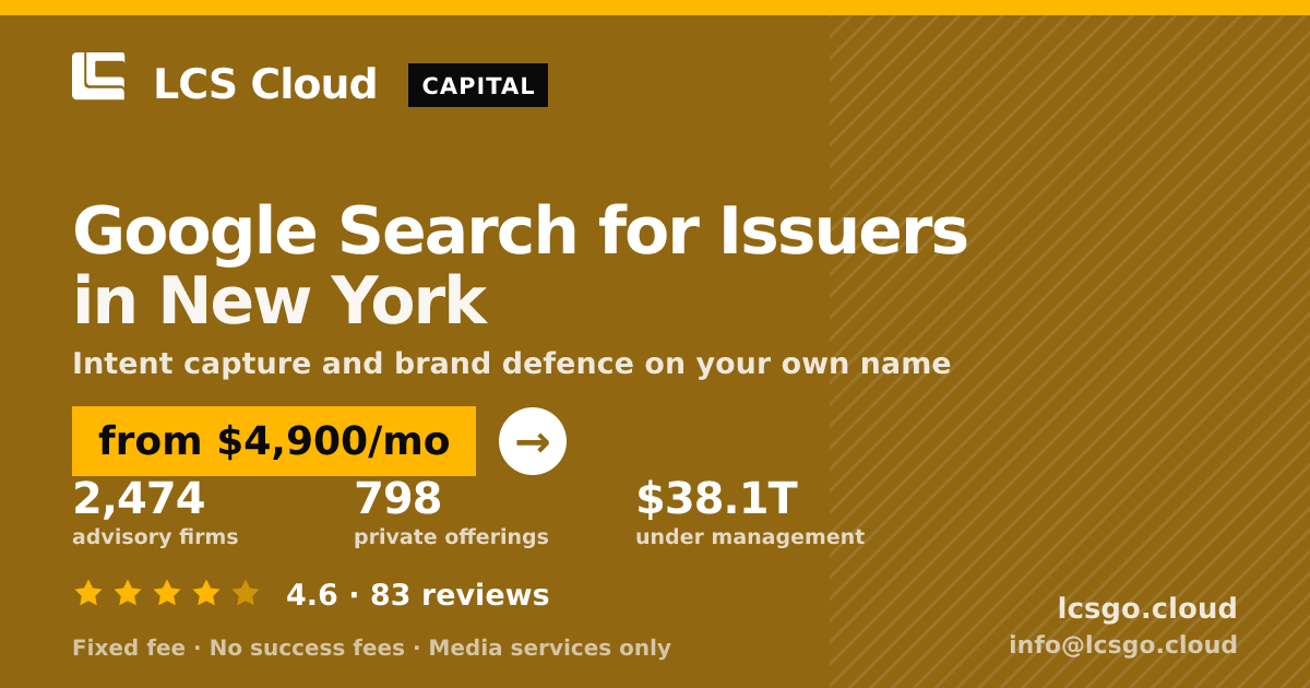 Google Search for Issuers in New York — from $4,900/mo, rated 4.6/5 across 83 reviews. LCS Cloud.