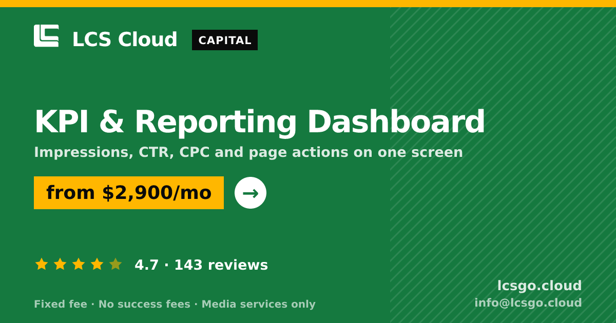 KPI & Reporting Dashboard — from $2,900/mo, rated 4.7/5 across 143 reviews. LCS Cloud.