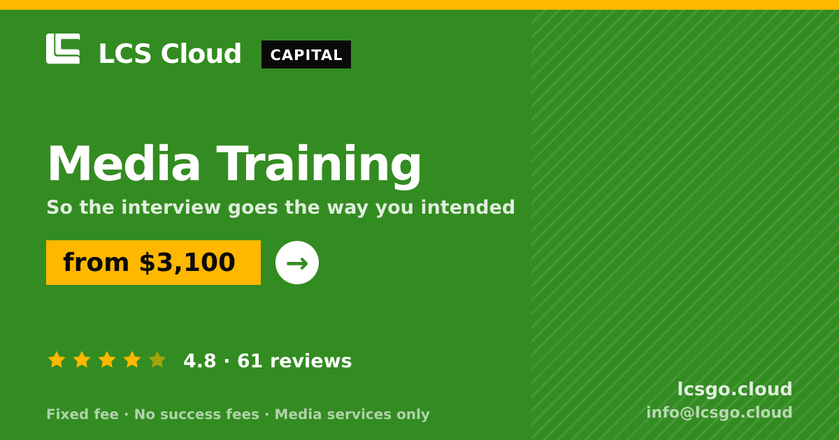 Media Training — from $3,100, rated 4.8/5 across 61 reviews. LCS Cloud.