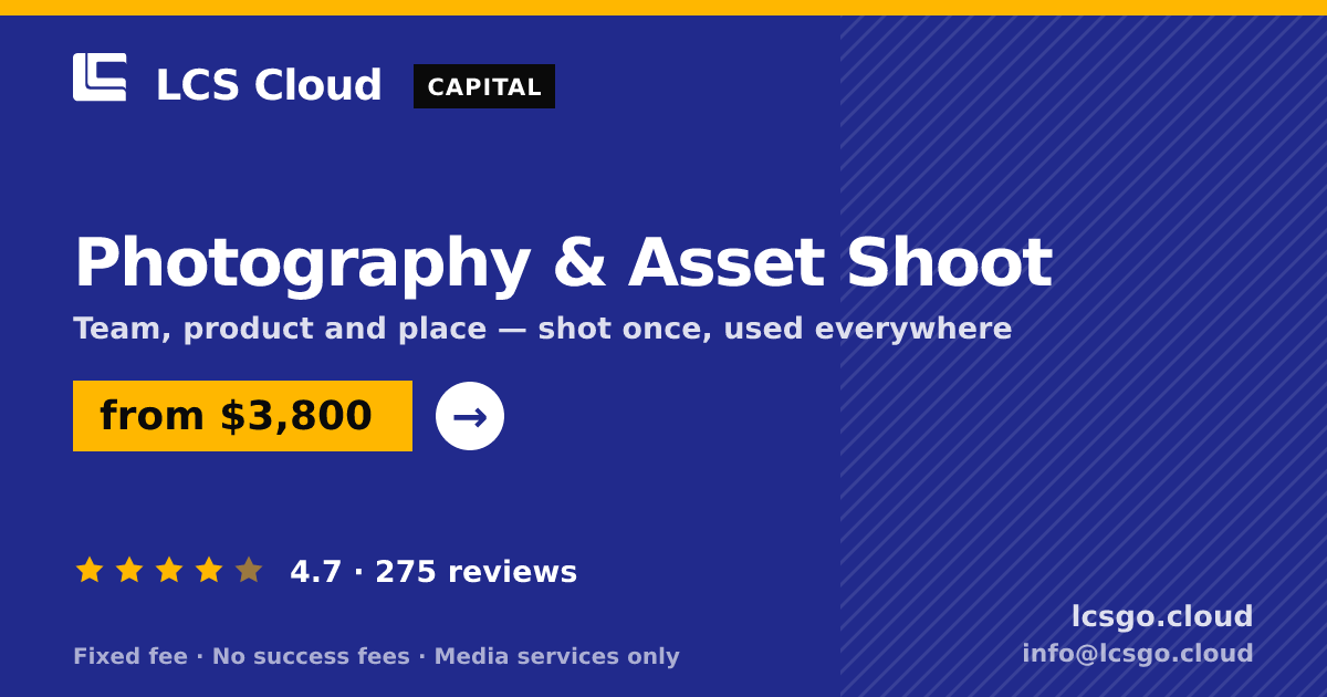 Photography & Asset Shoot — from $3,800, rated 4.7/5 across 275 reviews. LCS Cloud.