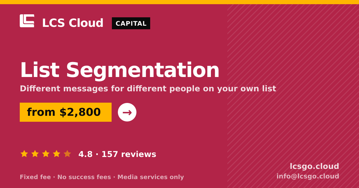 List Segmentation — from $2,800, rated 4.8/5 across 157 reviews. LCS Cloud.