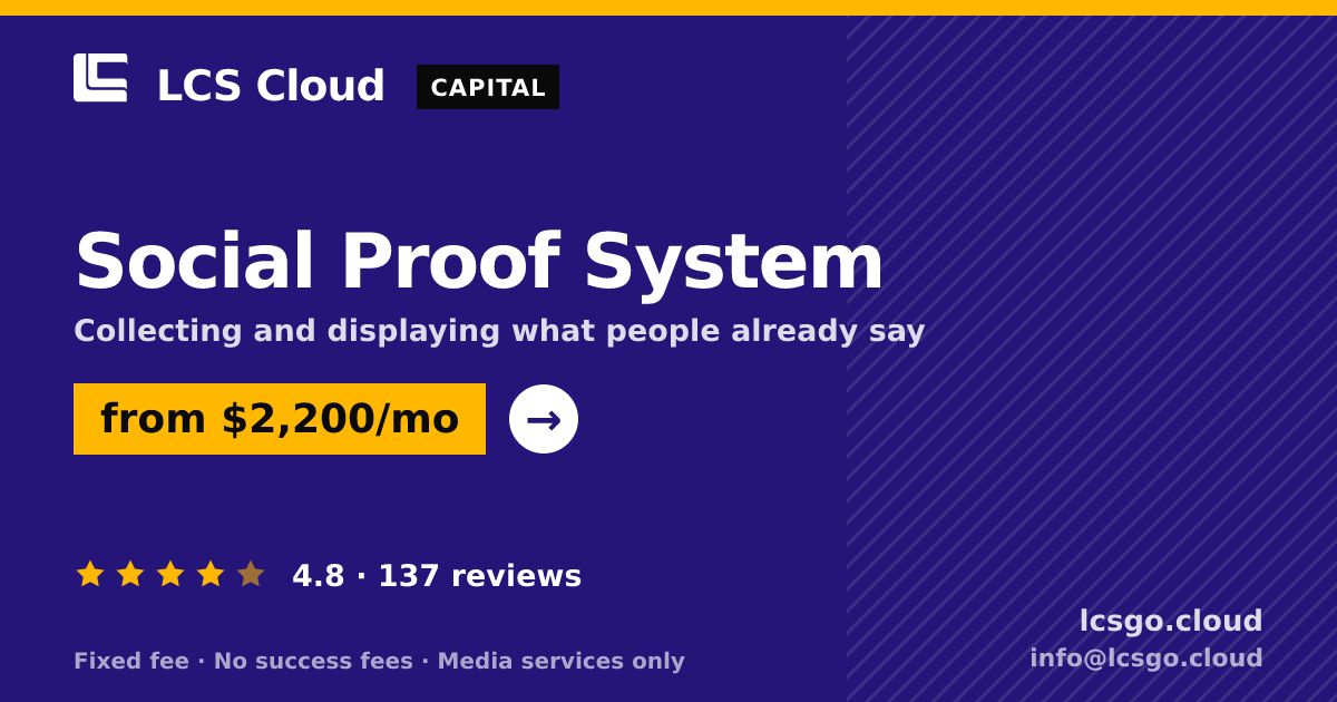 Social Proof System — from $2,200/mo, rated 4.8/5 across 137 reviews. LCS Cloud.