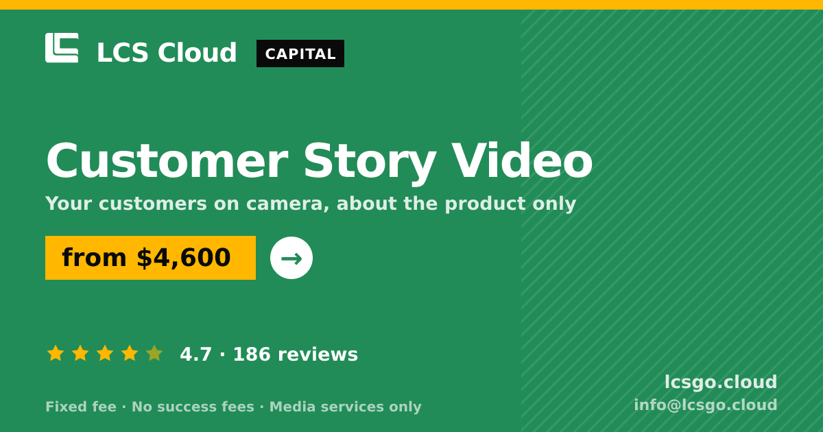 Customer Story Video — from $4,600, rated 4.7/5 across 186 reviews. LCS Cloud.